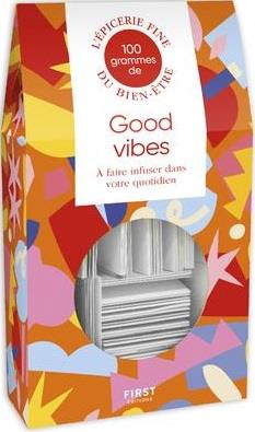 100 GRAMMES DE GOOD VIBES, 3E ED