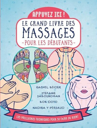 APPUYEZ ICI - LE GRAND LIVRE DES MASSAGES POUR LES DEBUTANTS