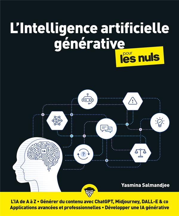 L'INTELLIGENCE ARTIFICIELLE GENERATIVE POUR LES NULS