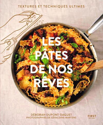 LES PATES DE NOS REVES