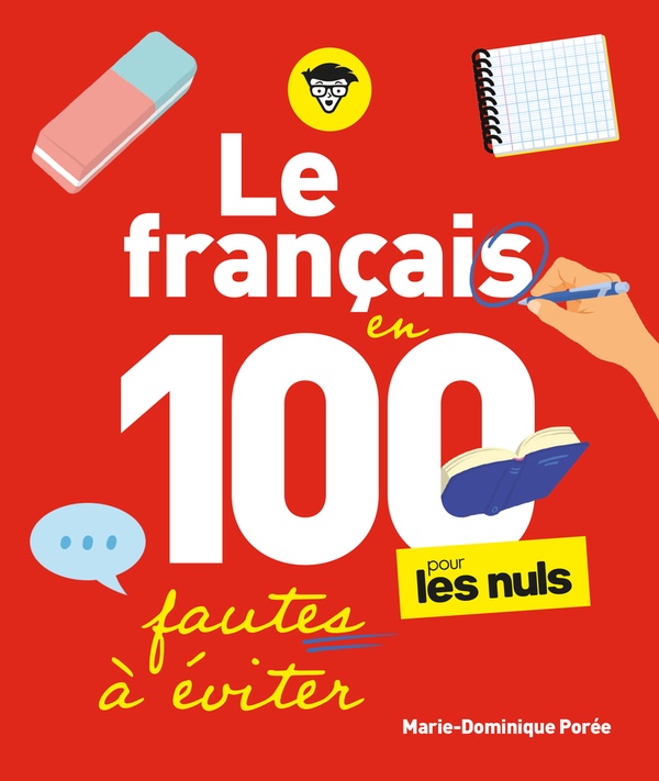 LE FRANCAIS POUR LES NULS EN 100 FAUTES A EVITER