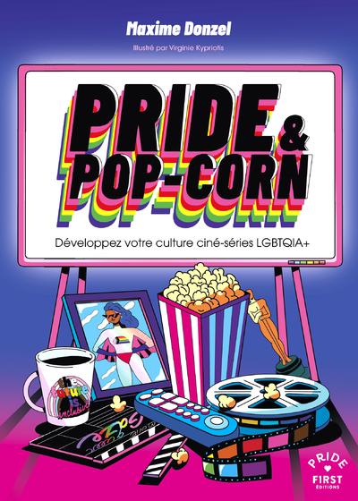 PRIDE & POP-CORN - DEVELOPPEZ VOTRE CULTURE CINE-SERIE LGBTQIA+