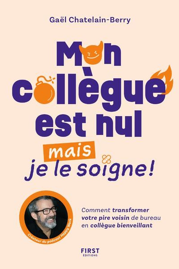 MON COLLEGUE EST NUL, MAIS JE LE SOIGNE