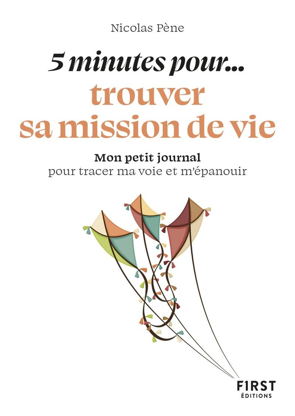 PETIT LIVRE - 5 MINUTES POUR... TROUVER SA MISSION DE VIE