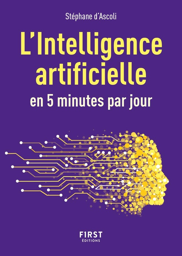 PETIT LIVRE DE L'INTELLIGENCE ARTIFICIELLE EN 5 MINUTES PAR JOUR, 2E ED