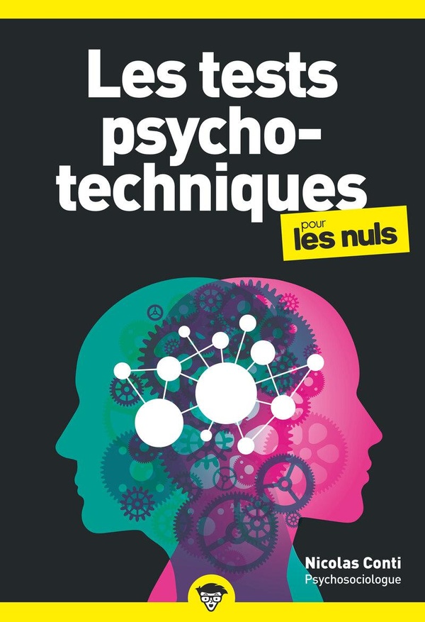TESTS PSYCHOTECHNIQUES POUR LES NULS, POCHE, 2E ED