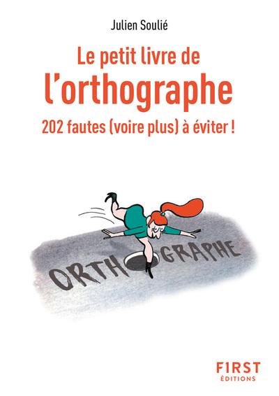 LE PETIT LIVRE DE L'ORTHOGRAPHE, 2E ED