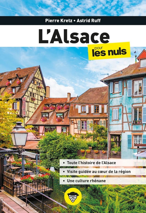 L'ALSACE POUR LES NULS, 2E ED