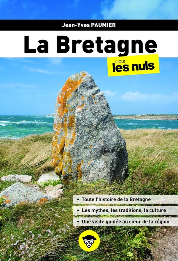 LA BRETAGNE POUR LES NULS, 2E ED.