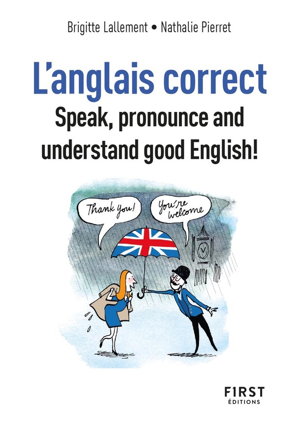 LE PETIT LIVRE DE L'ANGLAIS CORRECT, 3E ED.