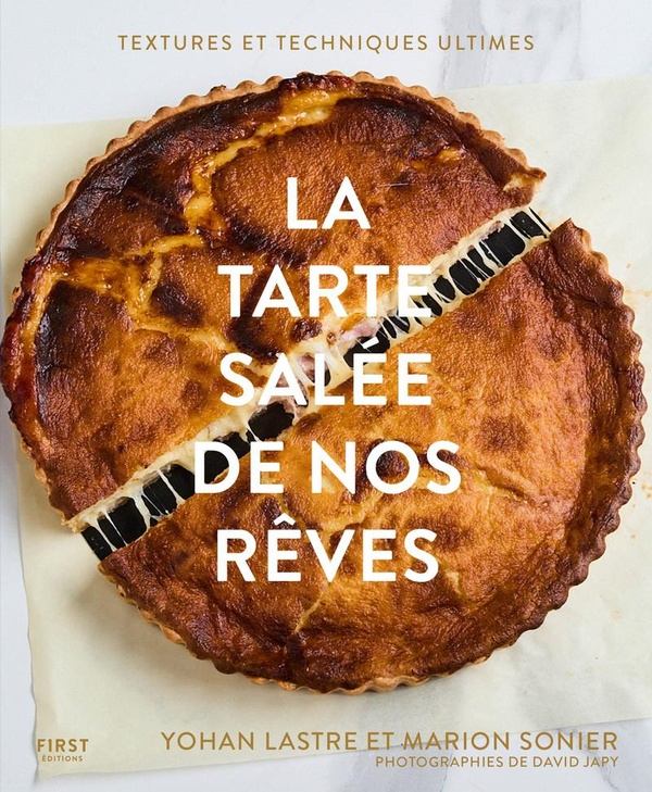 LA TARTE SALEE DE NOS REVES