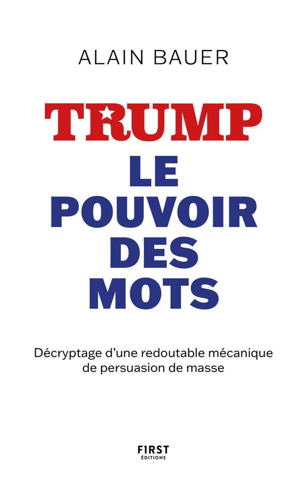 TRUMP, LE POUVOIR DES MOTS