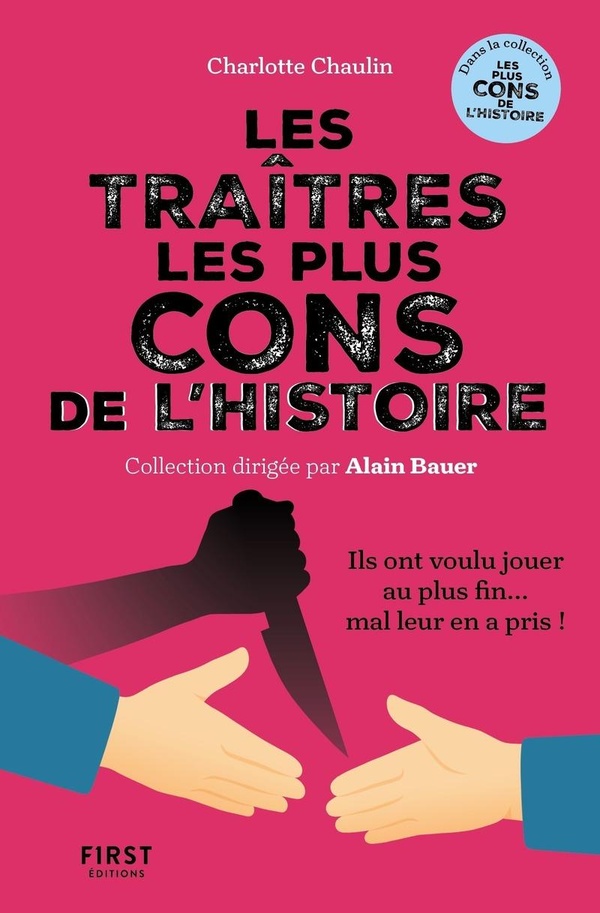 LES TRAITRES LES PLUS CONS DE L'HISTOIRE