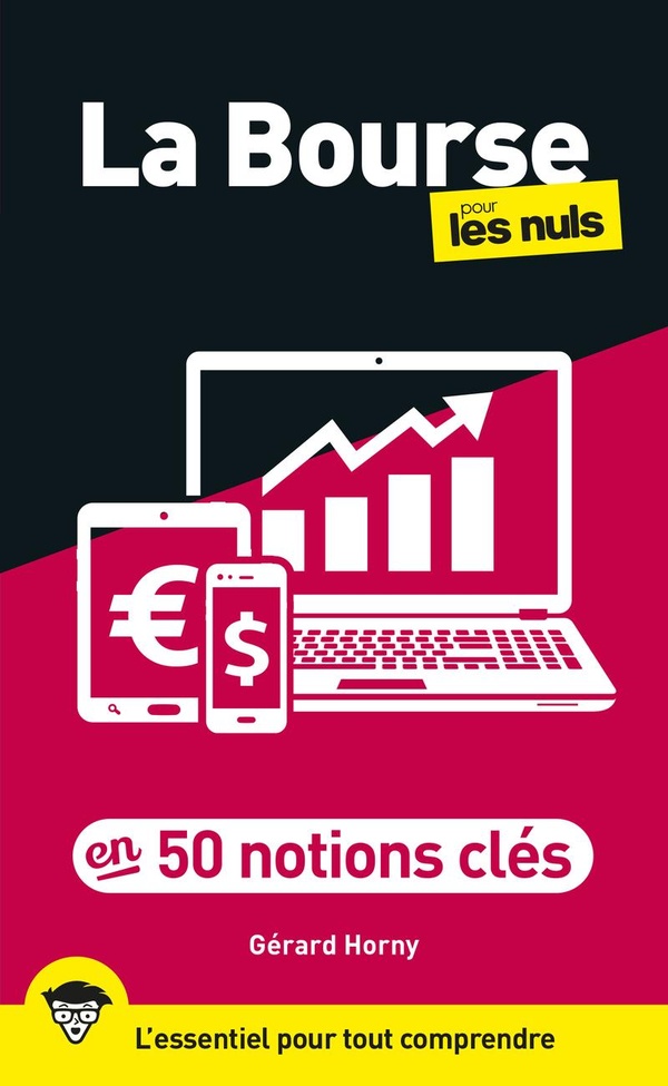 LA BOURSE EN 50 NOTIONS CLES POUR LES NULS, 2E ED.