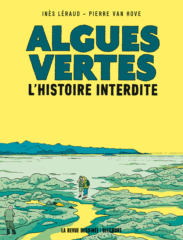 ALGUES VERTES, L'HISTOIRE INTERDITE