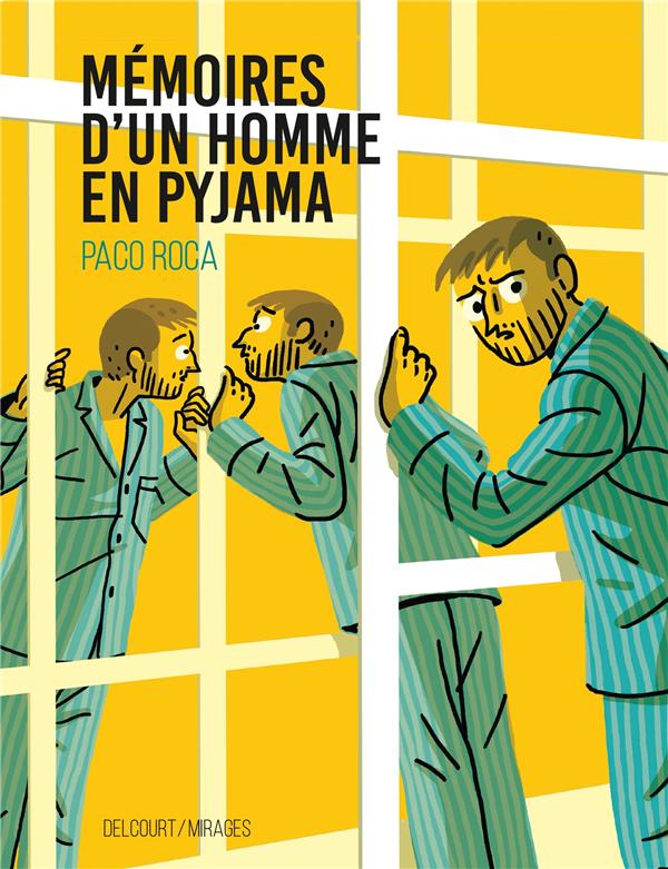 MEMOIRES D'UN HOMME EN PYJAMA - ONE-SHOT - MEMOIRES D'UN HOMME EN PYJAMA