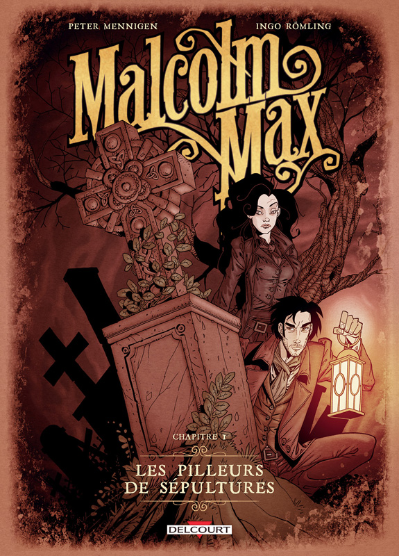 MALCOLM MAX T01 - LES PILLEURS DE SEPULTURES