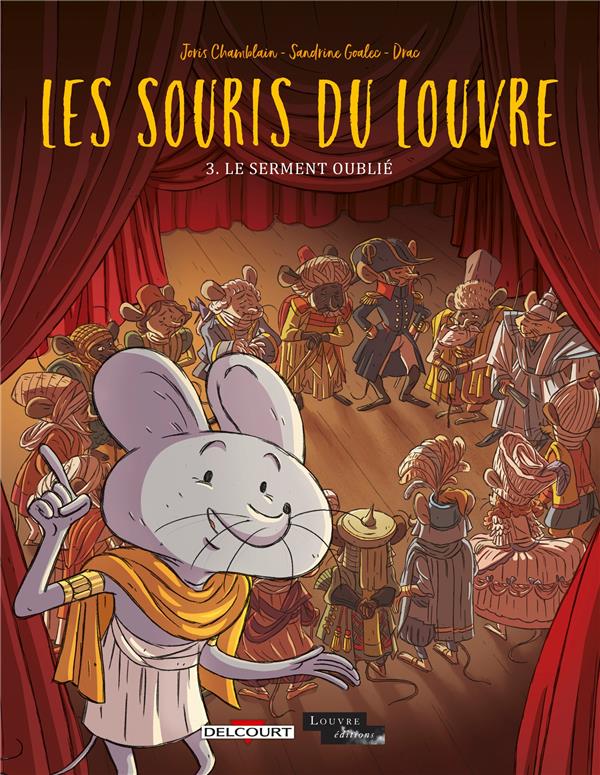 LES SOURIS DU LOUVRE T03 - LE SERMENT OUBLIE