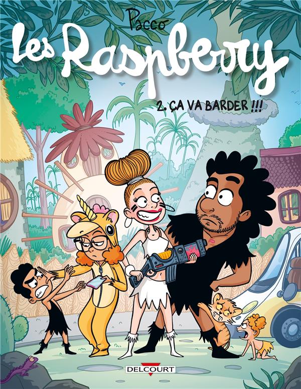 LES RASPBERRY T02 - CA VA BARDER !!!