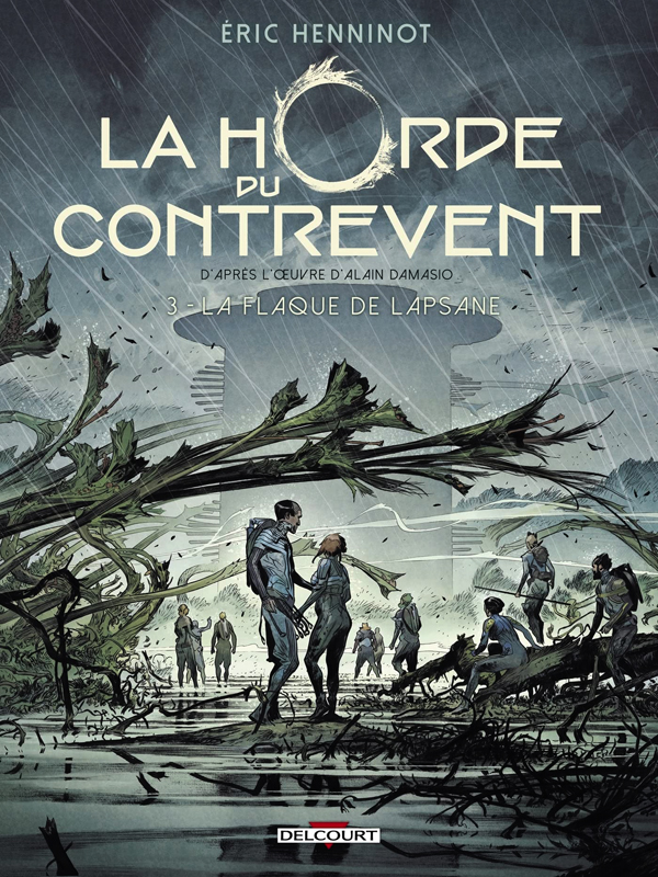 LA HORDE DU CONTREVENT T03 - LA FLAQUE DE LAPSANE