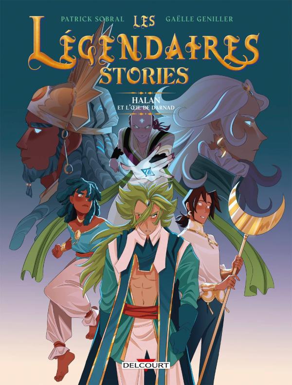 LES LEGENDAIRES - STORIES T02 - HALAN ET L'OEIL DE DARNAD