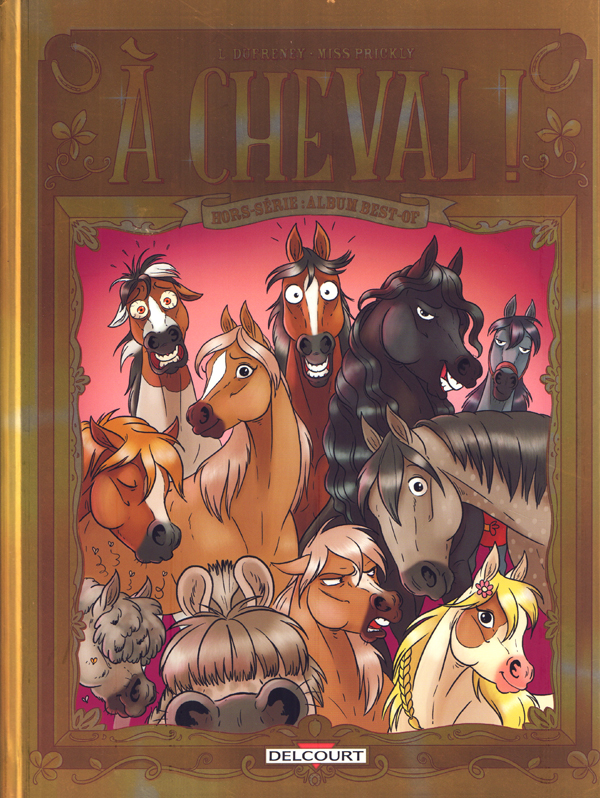 A CHEVAL ! - ONE-SHOT - A CHEVAL ! HS