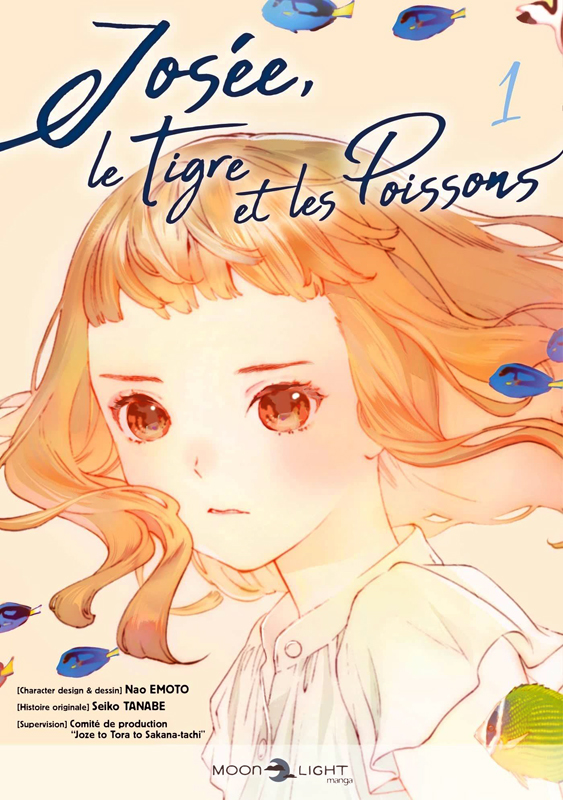 JOSEE, LE TIGRE ET LES POISSONS T01