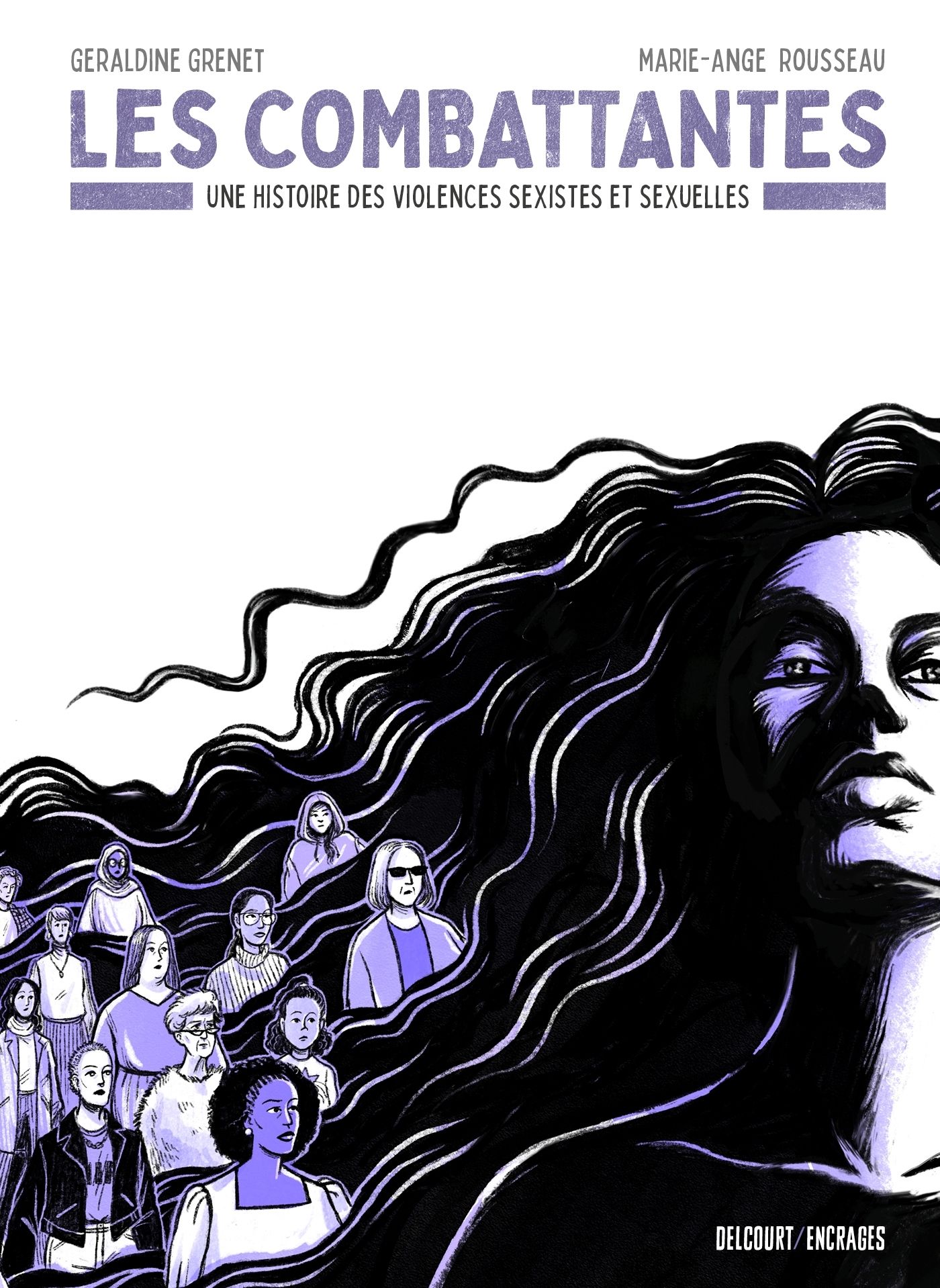 LES COMBATTANTES - ONE-SHOT - LES COMBATTANTES - UNE HISTOIRE DES VIOLENCES SEXISTES ET SEXUELLES