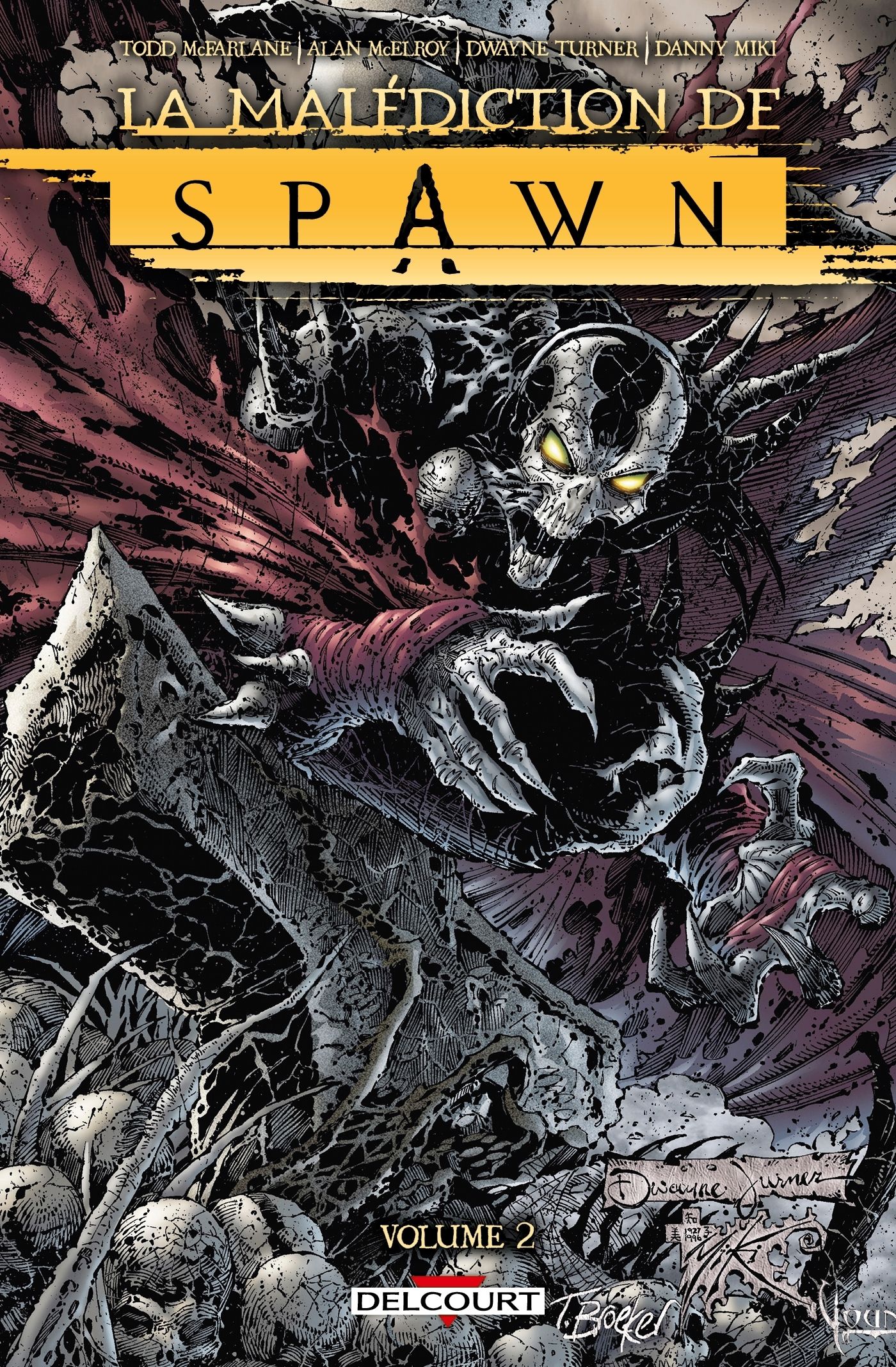 SPAWN - LA MALEDICTION DE SPAWN - T02 - SPAWN - LA MALEDICTION DE SPAWN VOLUME 2