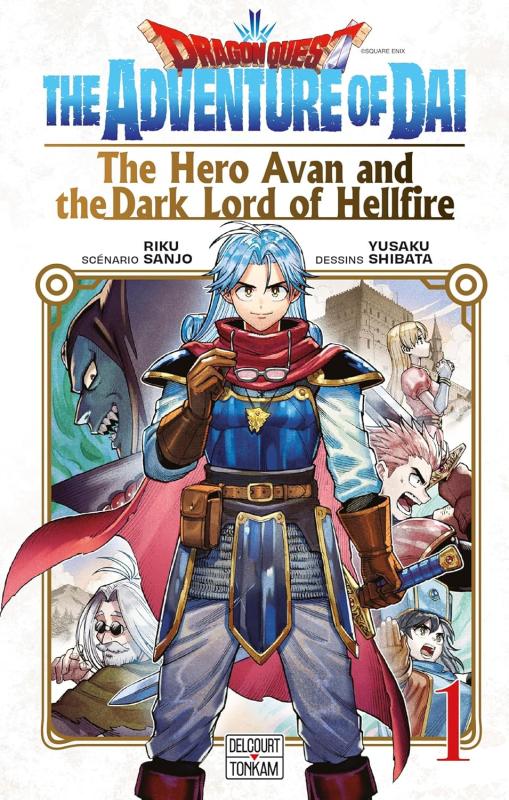 DRAGON QUEST - THE ADVENTURE OF DAI - THE HERO AVAN AND THE DARK LORD OF HELLFIRE T01