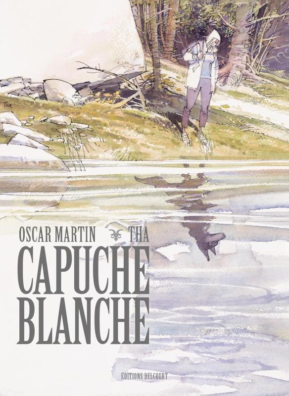 CAPUCHE BLANCHE - RECIT COMPLET - CAPUCHE BLANCHE