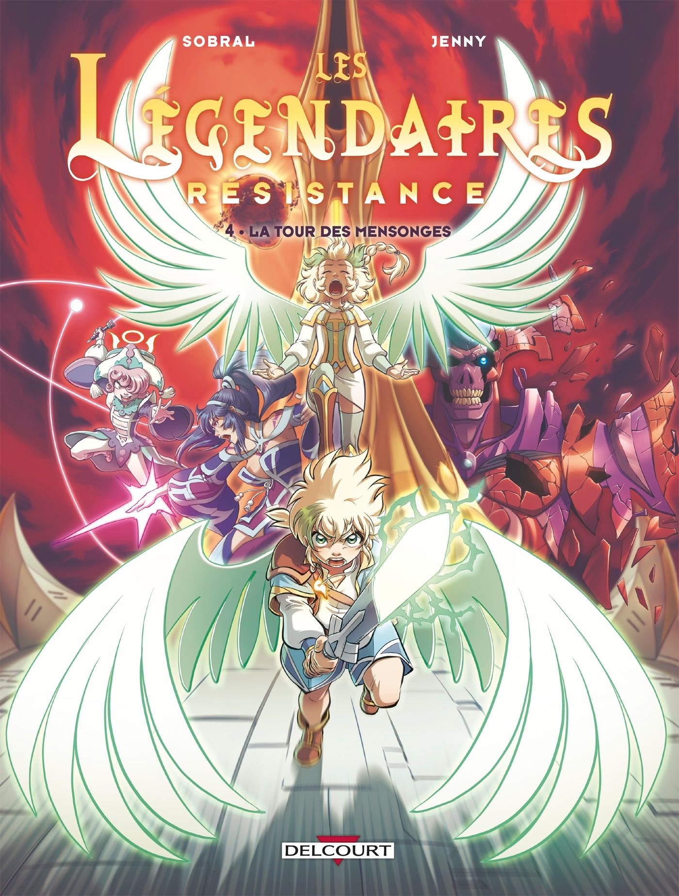 LES LEGENDAIRES - RESISTANCE T04 - LA TOUR DES MENSONGES