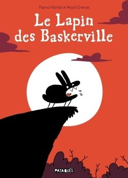 LE LAPIN DES BASKERVILLE - ONE-SHOT - LE LAPIN DES BASKERVILLE