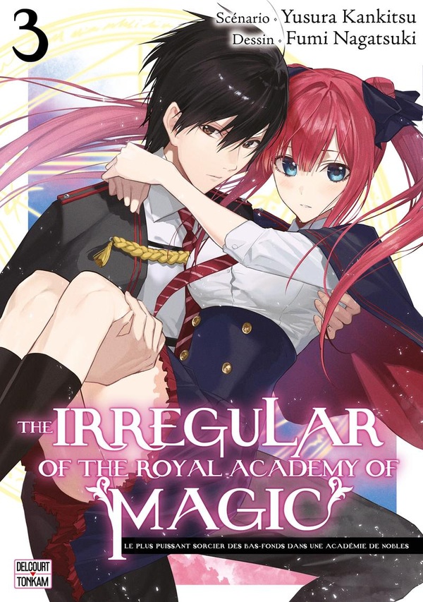 THE IRREGULAR OF THE ROYAL ACADEMY OF MAGIC T03 - VOL03