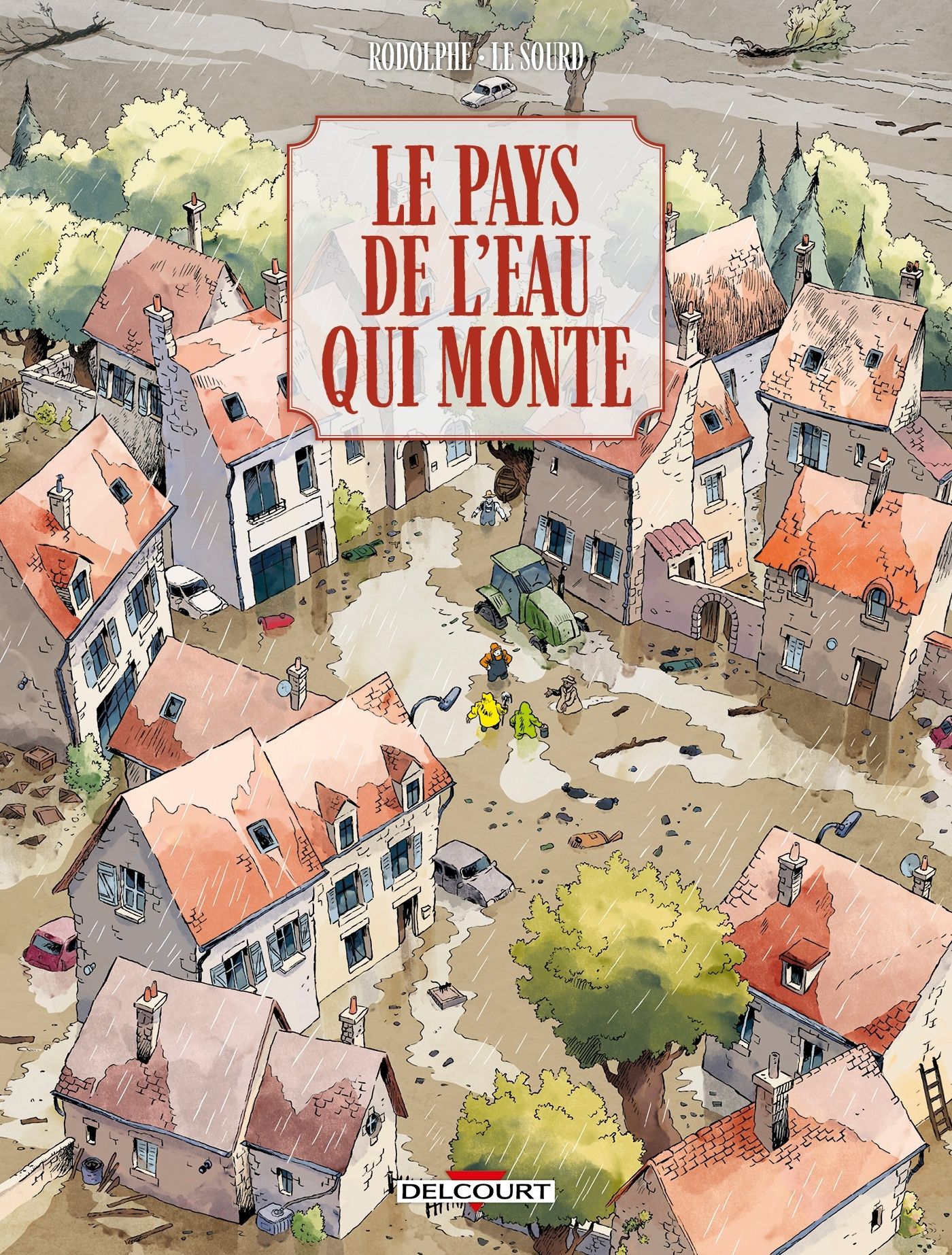 LE PAYS DE L'EAU QUI MONTE - ONE-SHOT - LE PAYS DE L'EAU QUI MONTE
