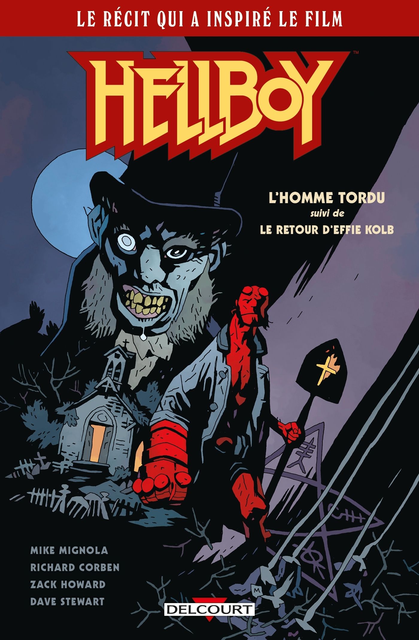 HELLBOY - L'HOMME TORDU ET LE RETOUR D'EFFIE KOLB - ONE-SHOT - HELLBOY - L'HOMME TORDU ET LE RETOUR