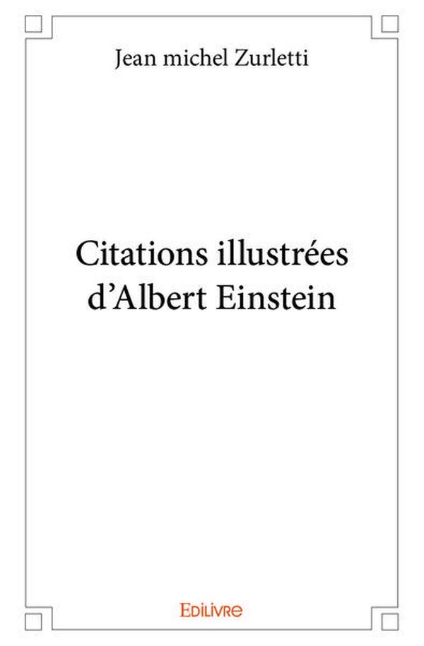 CITATIONS ILLUSTREES D'ALBERT EINSTEIN