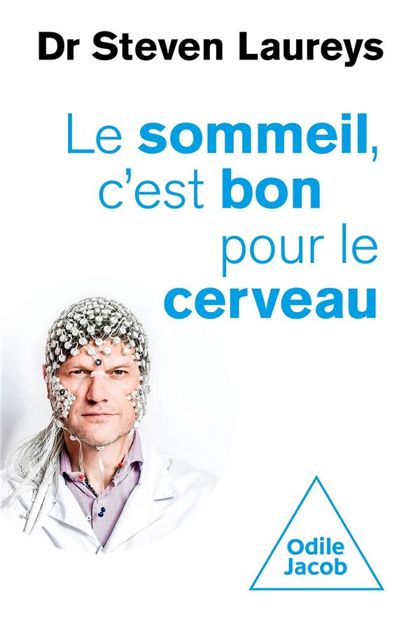 LE SOMMEIL, C'EST BON POUR LE CERVEAU