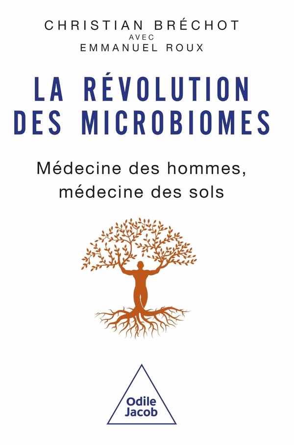 LA REVOLUTION DES MICROBIOMES