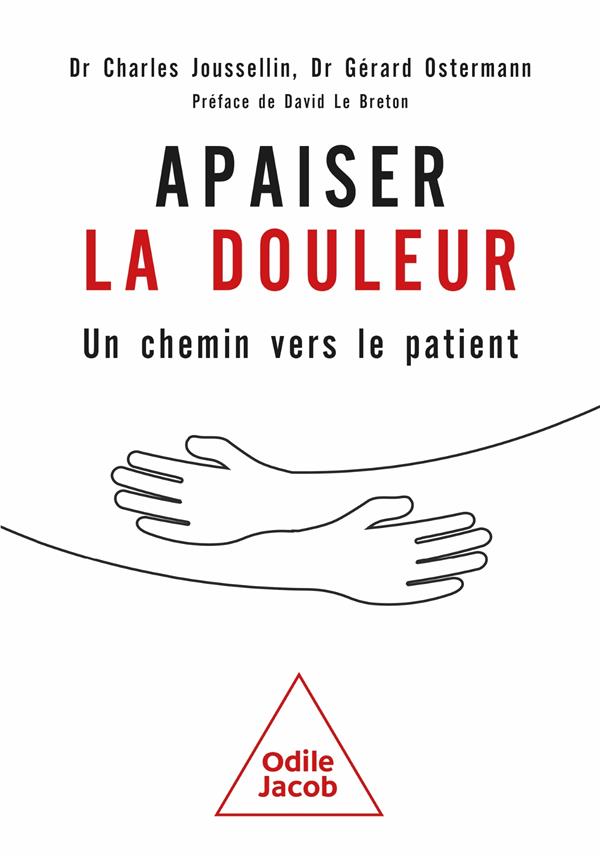 APAISER LA DOULEUR - UN CHEMIN VERS LE PATIENT