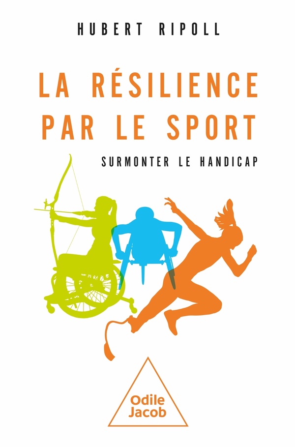 LA  RESILIENCE PAR LE SPORT - NE - SURMONTER LE HANDICAP