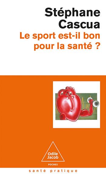 LE SPORT EST-IL BON POUR LA SANTE ?-NE