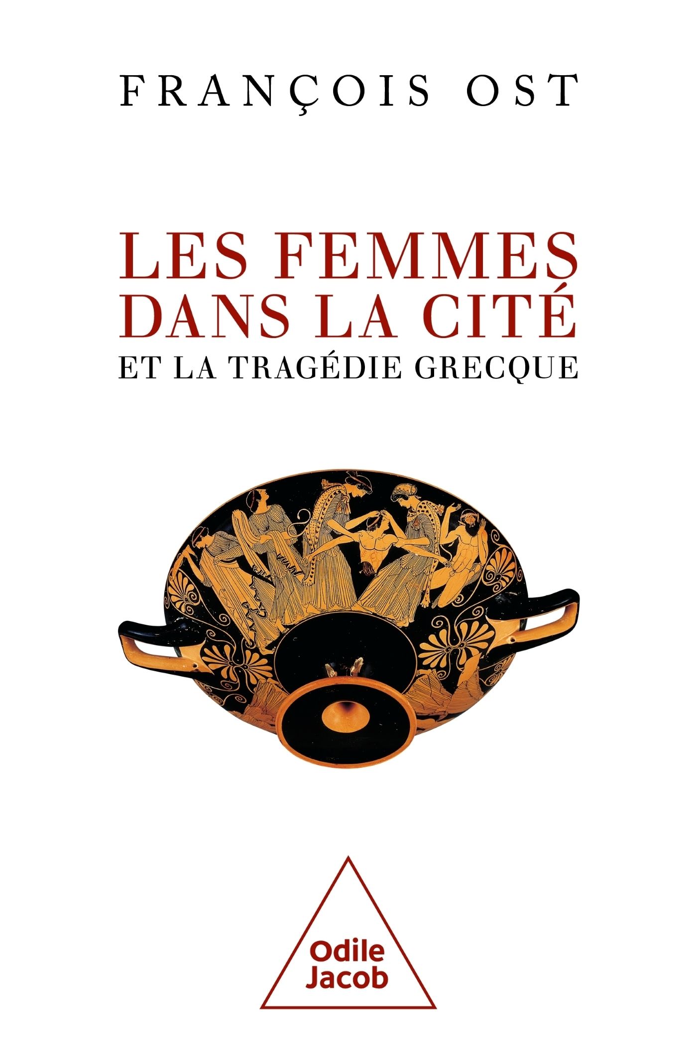 LES FEMMES DANS LA CITE ET LA TRAGEDIE GRECQUE