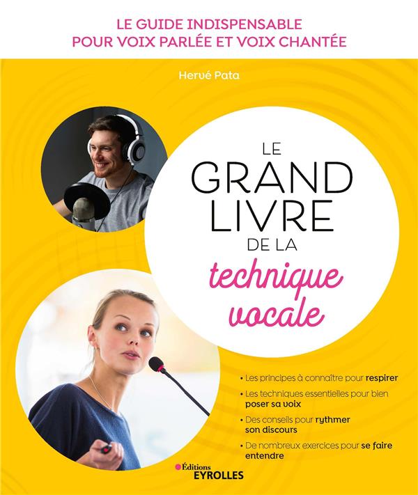 LE GRAND LIVRE DE LA TECHNIQUE VOCALE - FONDEMENTS, TECHNIQUES, EXEMPLES, EXERCICES - PISTES AUDIO I