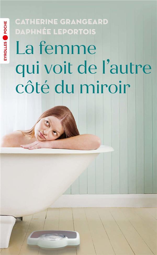 LA FEMME QUI VOIT DE L'AUTRE COTE DU MIROIR