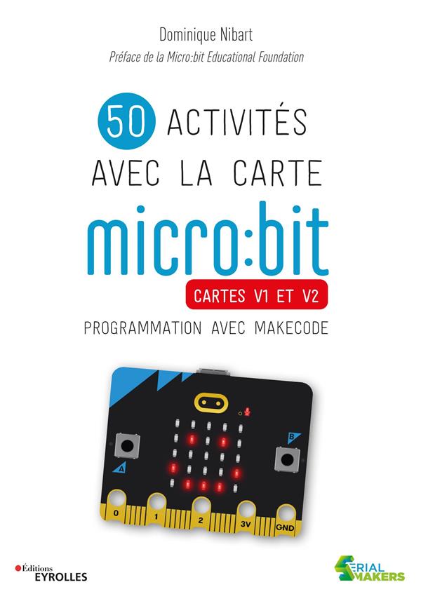 46 ACTIVITES AVEC LA CARTE MICRO:BIT - CARTES V1 ET V2