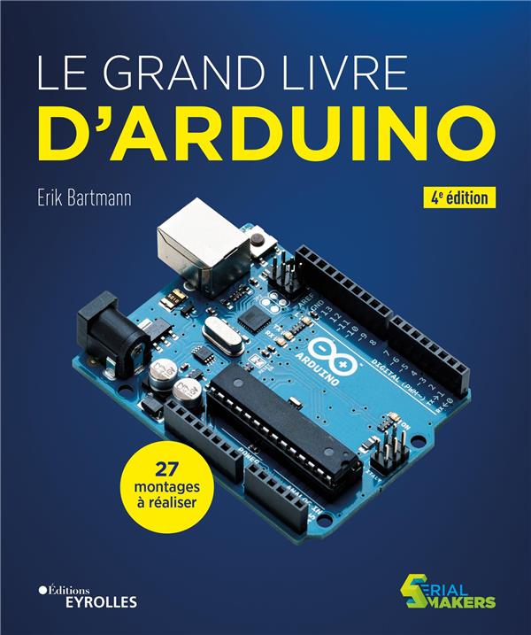 LE GRAND LIVRE D'ARDUINO