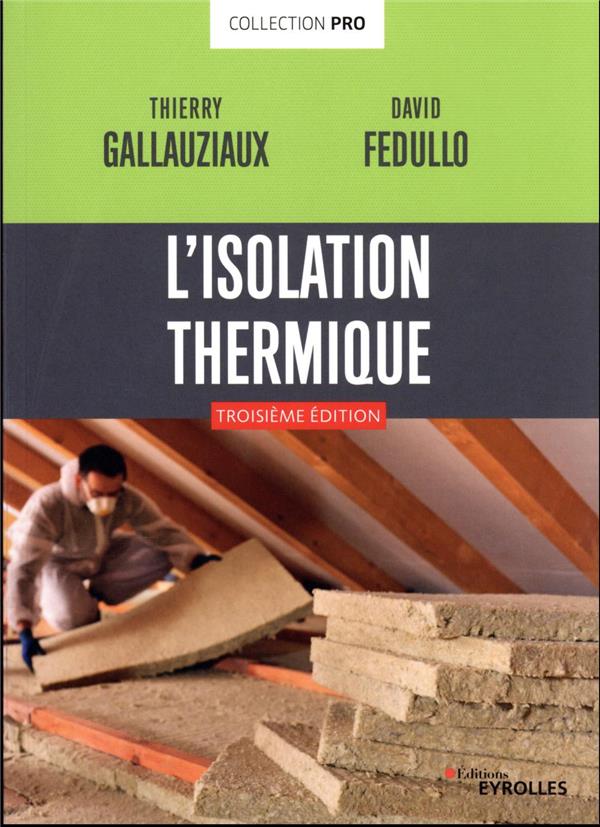 L'ISOLATION THERMIQUE