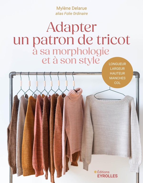 ADAPTER UN PATRON DE TRICOT A SA MORPHOLOGIE ET A SON STYLE