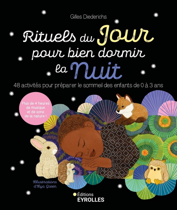 RITUELS DU JOUR POUR BIEN DORMIR LA NUIT - 48 ACTIVITES POUR PREPARER LE SOMMEIL DES ENFANTS DE 0 A